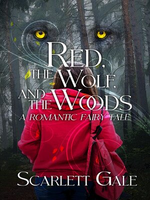 Red, the Wolf, and the Woods - ebook